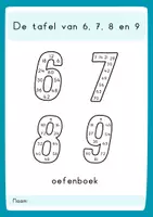 Voorbeeld - Tafelboek: Werkboek de tafel van 6, 7, 8 en 9 - Voorblad