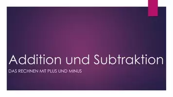 Vorschau - Präsentationen/Tafelbilder - Addition und Subtraktion - Natürliche Zahlen - Seite 1