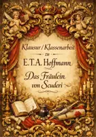 Vorschau - Klassenarbeiten - Klassenarbeit / Klausur zur E.T.A. Hoffmann - Das Fräulein von Scuderi -Ist Cardillac schuldunfähig - Deckblatt