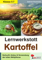 Vorschau - Arbeitsblätter - Lernwerkstatt Kartoffel | AES Biologie Sekundarstufe I Klasse 5–7 | Kartoffelpflanze, Anbau, Sorten, Stärke, Pommes, Kartoffelkäfer, Maniok, Rezepte, Freiarbeit, Lösungen - Deckblatt