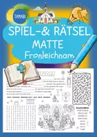 Vorschau - Mal- und Bastelvorlagen - Fronleichnam Religion - Spiel- & Rätselmatte "Fronleichnam" | Religion Grundschule | Klasse 2 | Klasse 3 | Klasse 4 | Aufgaben für Schnelle | Ich bin fertig Aufgaben | Lückenfüller - Deckblatt