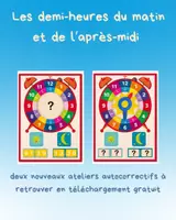 Aperçu - Apprentissages en autonomie - Lire l'heure : les demi-heures - Page de couverture