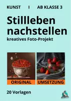 Vorschau - Unterrichtsreihen - Stillleben nachstellen 📸 Foto-Kunst ab Klasse 3 - Deckblatt