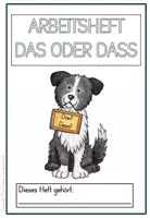Vorschau - Arbeitsblätter - das oder dass Arbeitsheft Hundeklasse Deutsch - Seite 1