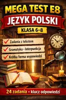 zapowiedź - MEGA TEST E8 - zadania + klucz odpowiedzi - obwoluta