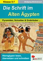 Vorschau - Stundenentwürfe - Die Schrift im Alten Ägypten | Hieroglyphen, Pharao, Pyramiden, Mumien, Götter | Geschichte Sekundarstufe I Klasse 5-7 Lösungen - Deckblatt