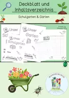Vorschau - Arbeitsblätter - Deckblatt / Schulgarten / Inhaltsverzeichnis / Garten / KITA / GS - Deckblatt