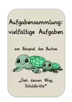 Vorschau - Unterrichtsreihen - Arbeitsheft & Aufgabensammlung am Beispiel des Buches "Geh deinen Weg, Schildkröte" - Seite 1