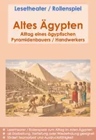 Vorschau - Arbeitsblätter - Lesetheater / Rollenspiel Altes Ägypten: Alltag eines Handwerkers/Pyramidenbauers (Klasse 5–6; DaZ-geeignet) - Deckblatt