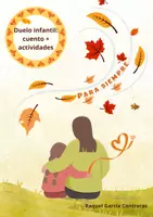 Vista previa - Hojas de trabajo - Para siempre: duelo infantil (cuento y actividades). - Portada