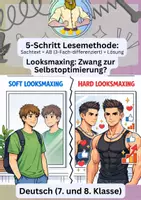 Vorschau - Arbeitsblätter - Looksmaxing – 5-Schritt-Lesemethode Klasse 7/8 - Deckblatt