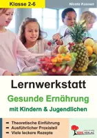 Vorschau - Arbeitsblätter - Lernwerkstatt Gesunde Ernährung | Ernährungspyramide, Nährstoffe, Verdauung, Zucker, Obst und Gemüse, Rezepte, Ernährungsführerschein | Sachunterricht Biologie Grundschule Sekundarstufe I Klasse 2-6 Lösungen - Deckblatt