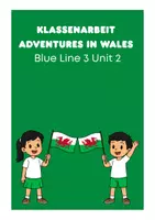 Vorschau - Test - Klassenarbeit: Adventures in Wales (Blue Line 3 / Unit 2) - Deckblatt