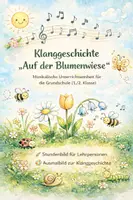 Vorschau - Arbeitsblätter - Klanggeschichte „Auf der Blumenwiese“ – Musik Grundschule 1/2 | Stundenbild & Ausmalbild - Deckblatt