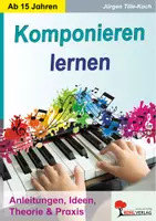 Vorschau - Arbeitsblätter - Komponieren lernen | Akkorde, Kadenz, Dreiklänge, Harmonielehre, Quintenzirkel, Melodie | Musik Oberstufe Klasse 10-13 Sekundarstufe - Deckblatt