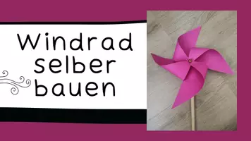Vorschau - Mal- und Bastelvorlagen - Windrad selber bauen - Präsentation - Seite 1
