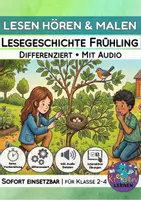 Vorschau - Unterrichtsreihen - Lesen im Frühling - Lesen Hören Malen - im Schulgarten - Seite 1