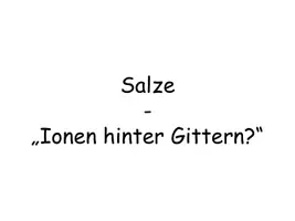 Vorschau - Stundenentwürfe - Salze - Ionen hinter Gittern? Problemorientierte Unterrichtsstunde Chemie (Kl. 8) | Aufbau von Salzen, Ionengitter & Ionenbindung | Mordfall Badewanne, Arbeitsblatt, Hefteintrag & Lernzielkontrolle - sofort einsetzbar inkl. Lösungen - Seite 3