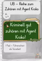 Vorschau - Stundenentwürfe - Materialpaket UB Deutsch Zuhören - Gut zuhören mit Agent Kroko (Kl.1-3) - Seite 1