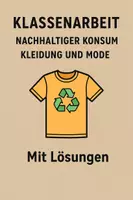 Vorschau - Klassenarbeiten - KA - Nachhaltiger Konsum Mode & Fashion inkl. textile Kette - Deckblatt