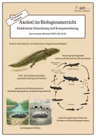 Vorschau - Anderer Materialtyp - Axolotl - Didaktische Einordnung und Kompetenzbezug - KLP Biologie NRW (Sek I & II) - Deckblatt