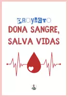 Vista previa - Unidades / Secuencias / Situaciones de Aprendizaje - DONA SANGRE, SALVA VIDAS - Portada
