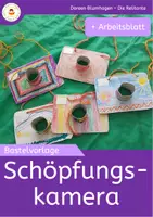Vorschau - Arbeitsblätter - Schöpfungskamera - Über die Schöpfung staunen - Deckblatt