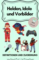 Vorschau - Stundenentwürfe - Einstiegsstunde: Helden,Idole und Vorbilder - Deckblatt