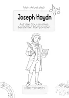 Vorschau - Unterrichtsreihen - Joseph Haydn - Arbeitsheft | Komponisten im Musikunterricht (Klasse 3-4) - Seite 2