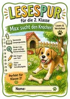 Vorschau - Arbeitsblätter - Lesespur - Max sucht den Knochen Klasse 2 - Deckblatt