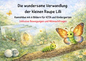 Vorschau - Bildkarten - Kamishibai Raupe wird Schmetterling – Die wundersame Verwandlung (6 Bildkarten, Mitmachgeschichte für Kita & Kindergarten) - Deckblatt