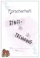 Vorschau - Stundenentwürfe - Trennverfahren Forscherheft | Experimente Natur und Technik 5 - Seite 1