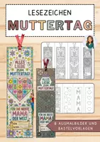 Vorschau - Mal- und Bastelvorlagen - Lesezeichen zum Muttertag - 8 Ausmalbilder und Bastelvorlagen - Deckblatt