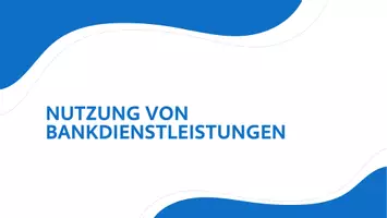 Vorschau - Arbeitsblätter - Bankdienstleistungen nutzen – Komplette Unterrichtsstunde - Seite 1