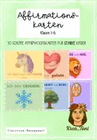 Vorschau - Fördermaterial/Inklusion - Affirmationskarten für Kinder – 30 positive Ich-Botschaften zur Stärkung von Selbstvertrauen & Achtsamkeit (Eltern, Kita, Hort, Klasse 1, 2, 3, 4, 5, 6) - Deckblatt