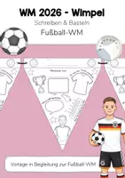 Vorschau - Arbeitsblätter - Wimpel / Wimpelkette: Fußball-WM 2026 (Schreiben, basteln) Weltmeisterschaft 2026 - Deckblatt