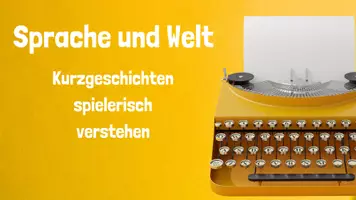 Vorschau - Unterrichtsreihen - 1. Kurzprosa Sprache und Welt - Kurzgeschichten spielerisch verstehen - Seite 1