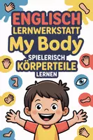 Vorschau - Unterrichtsreihen - Englisch: My Body: Spielerisch Körperteile lernen (Klasse 1-4) - Deckblatt