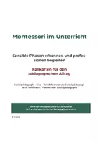 Vorschau - Arbeitsblätter - Montessori im Unterricht – Sensible Phasen mit Fallkarten (Kita, Sozialpädagogische Assistenz) - Deckblatt