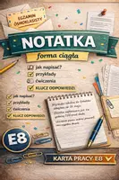zapowiedź - Notatka – karta pracy E8 | forma ciągła + ćwiczenia + klucz - obwoluta