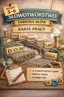 zapowiedź - Słowotwórstwo – karta pracy kl. 5–6 | teoria + ćwiczenia - obwoluta