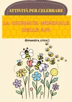 anteprima - Materiale di supporto/inclusione - ATTIVITÀ PER CELEBRARE LA GIORNATA MONDIALE DELLE API - Pagina di copertina