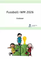 Vorschau - Arbeitsblätter - Fussball-WM 2026 Erstleser - Schweizer Version - Deckblatt
