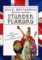 Vorschau - Stundenentwürfe - Einführungsstunde: British Empire | Stundenplanung zu "Rule, Britannia" - Deckblatt