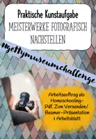 Vorschau - Arbeitsblätter - Meisterwerke fotografisch nachstellen/ gettymuseumchallenge/ getty museum Praktische Aufgabe/ Fotografie - Deckblatt