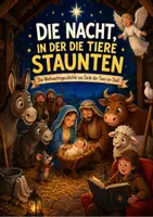 Vorschau - Text - Theaterstück zu Weihnachten- Die Nacht, in der die Tiere staunten - Deckblatt