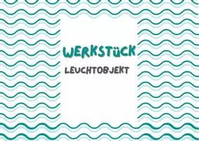 Vorschau - Arbeitsblätter - Stationen Leuchtobjekt - Deckblatt