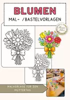 Vorschau - Mal- und Bastelvorlagen - Blumenstrauß Muttertag - Malvorlage, editierbar - Deckblatt