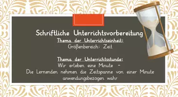 Vorschau - Stundenentwürfe - Unterrichtsentwurf zum Thema Zeit (Klasse 3) "Wir erleben eine Minute" - Deckblatt