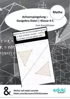 Vorschau - Präsentationen/Tafelbilder - Achsenspiegelung Klasse 4–5 | GeoGebra - Deckblatt